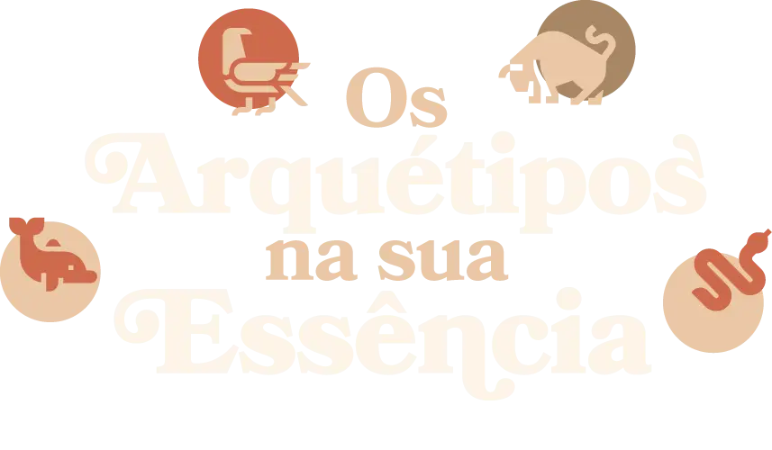 Os arquétipos na sua essência